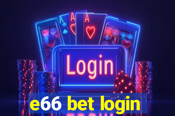 e66 bet login